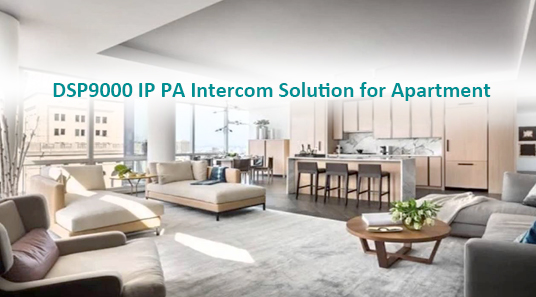 अपार्टमेंट के लिए dp9000 ip pa इंटरकॉम समाधान