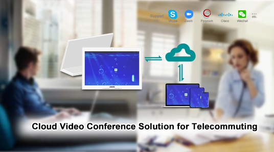 टेलीकम्यूटिंग के लिए क्लाउड वीडियो कॉन्फ्रेंस समाधान