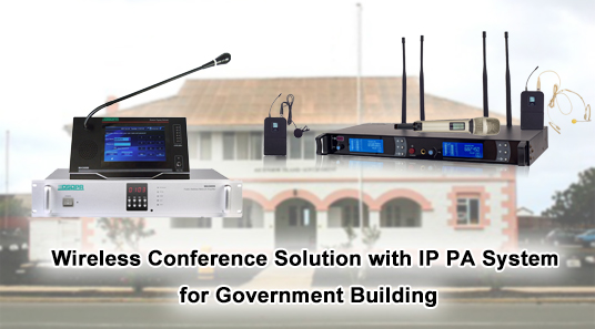 सरकारी भवन के लिए आईपी पीए सिस्टम के साथ वायरलेस कॉन्फ्रेंस समाधान